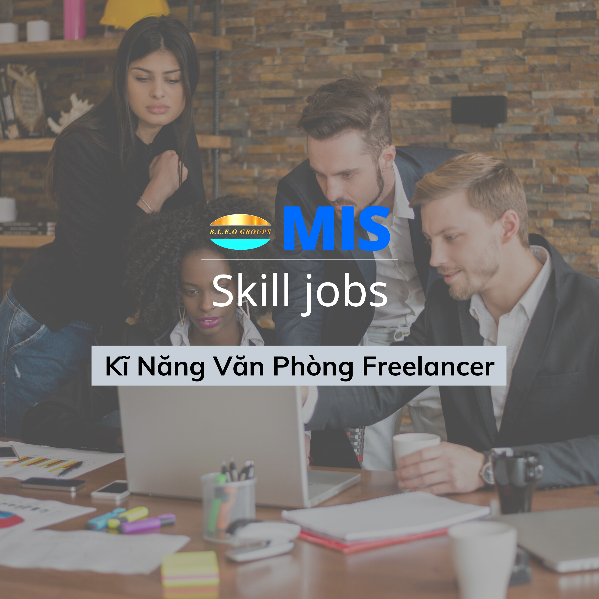 Kĩ năng văn phòng Freelancer