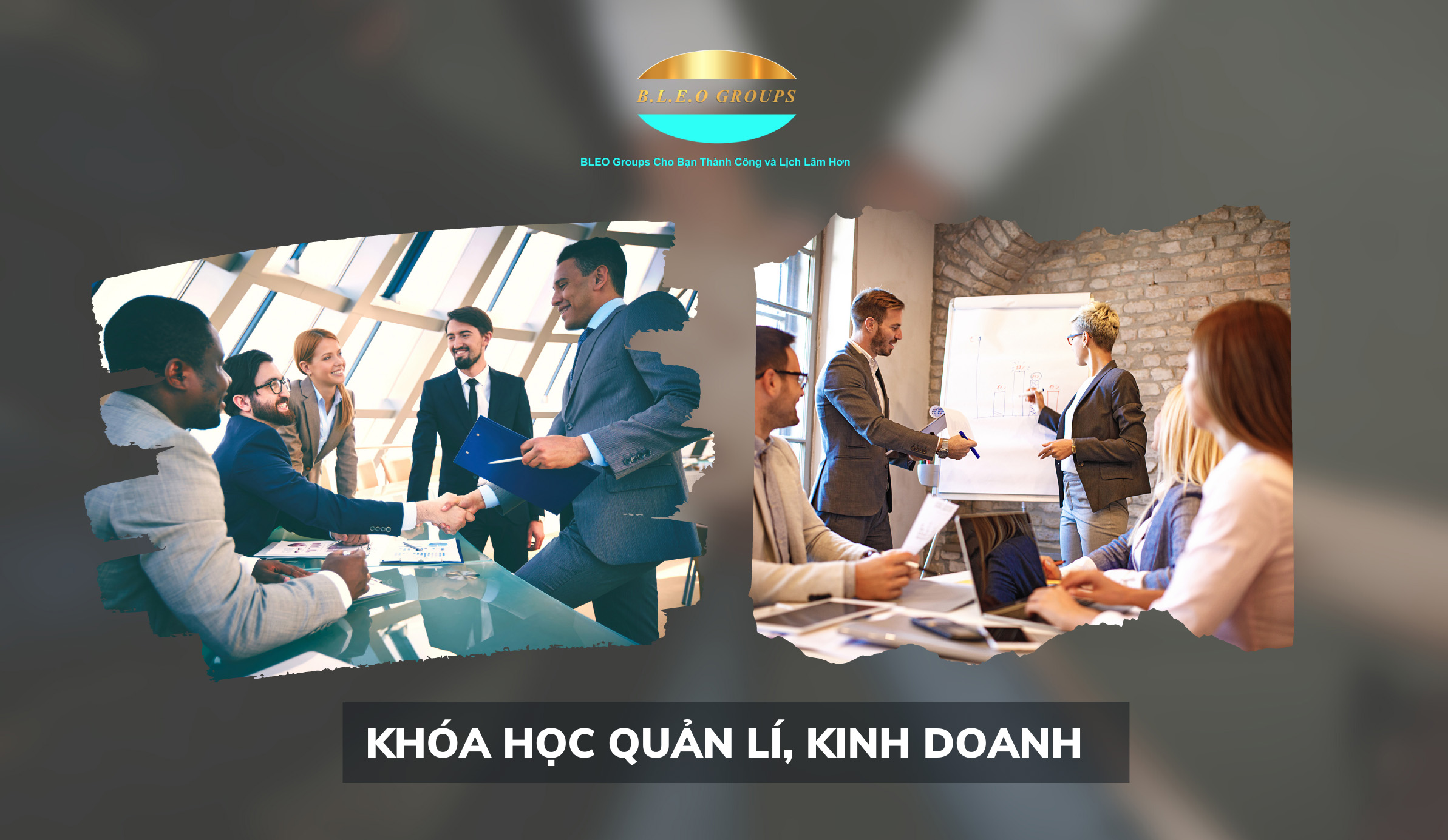 Khóa học quản lí , kinh doanh
